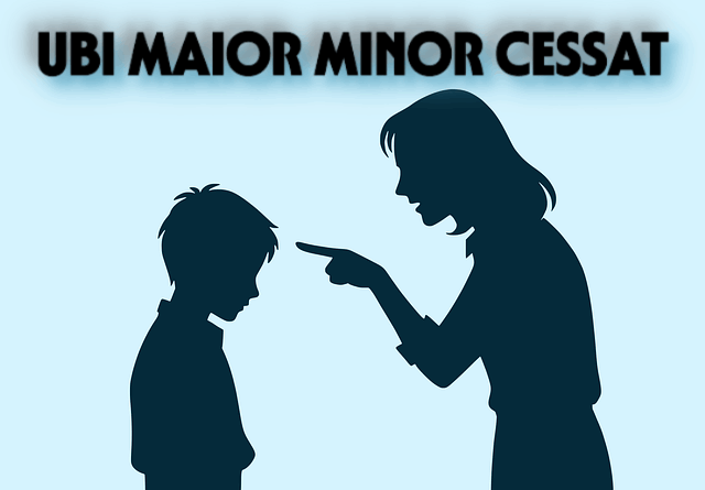 ubi maior minor cessat